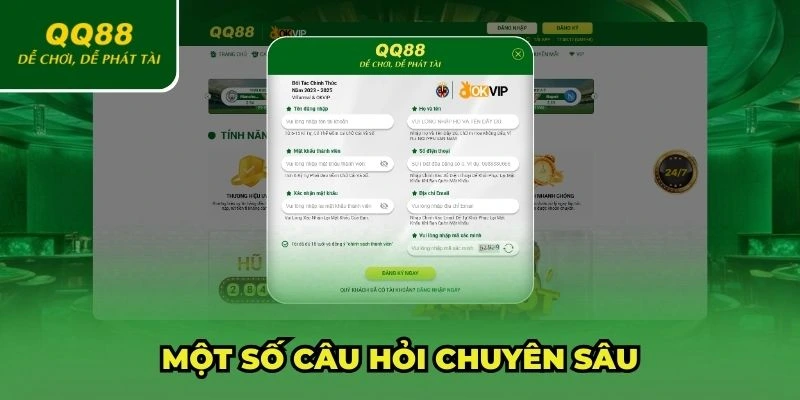 Một số câu hỏi chuyên sâu